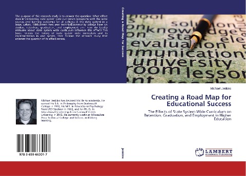 Creating a Road Map for Educational Success: The Effects of State System Wide Curriculum on Retention, Graduation, and Employment in Higher Education