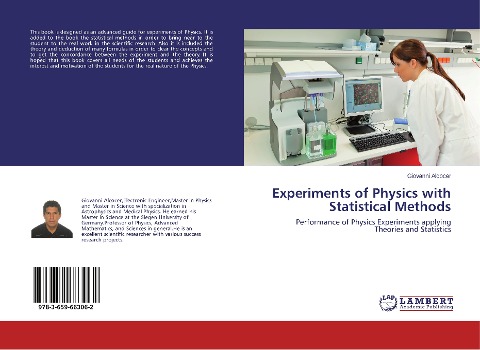 Experiments of Physics with Statistical Methods: Performance of Physics Experiments applying Theories and Statistics