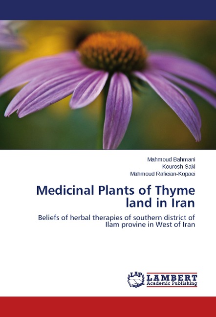 Medicinal Plants of Thyme land in Iran: Beliefs of herbal therapies of southern district of Ilam provine in West of Iran