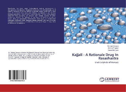 Kajjali - A Rationale Drug In Rasashastra: Black Sulphide of Mercury