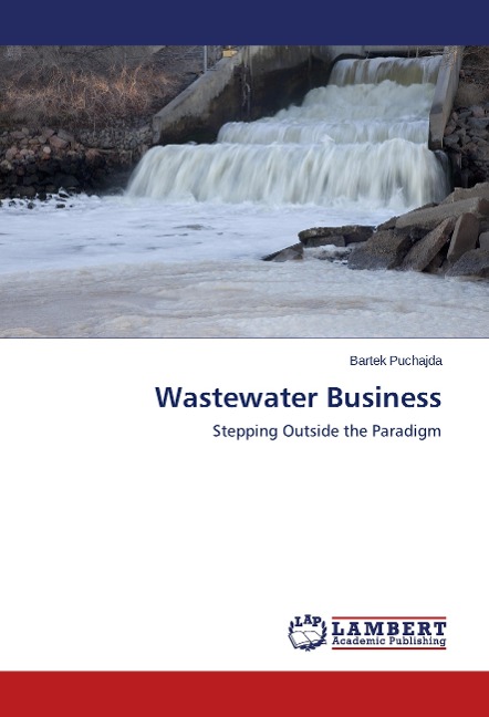 Wastewater Business: Stepping Outside the Paradigm