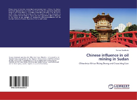 Chinese influence in oil mining in Sudan: China into Africa: Rising Drang and Crouching Lion