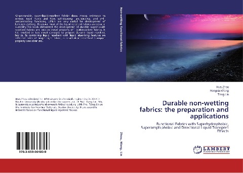 Durable non-wetting fabrics: the preparation and applications: Functional Fabrics with Superhydrophobic, Superamphiphobic and Directional Liquid Transport Effects