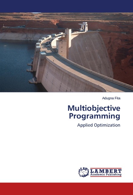 Multiobjective Programming: Applied Optimization