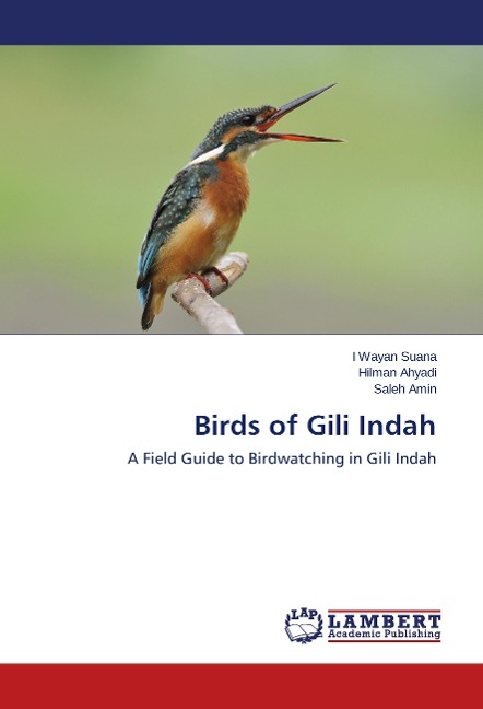 Birds of Gili Indah: A Field Guide to Birdwatching in Gili Indah