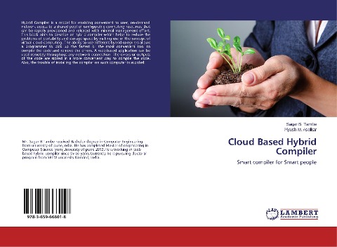 Cloud Based Hybrid Compiler: Smart compiler for Smart people