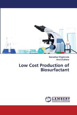 Low Cost Production of Biosurfactant