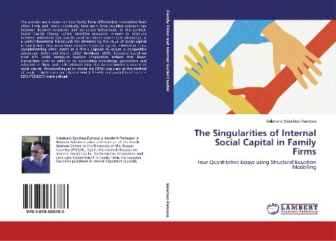 The Singularities of Internal Social Capital in Family Firms: Four Quantitative Essays using Structural Equation Modelling