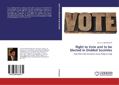 Right to Vote and to be Elected in Divided Societies: And Post Crisis Situations (Case Study on Iraq)