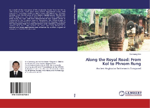 Along the Royal Road: From Kol to Phnom Rung: Ancient Angkorian Settlements Compared