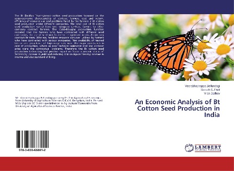 An Economic Analysis of Bt Cotton Seed Production in India