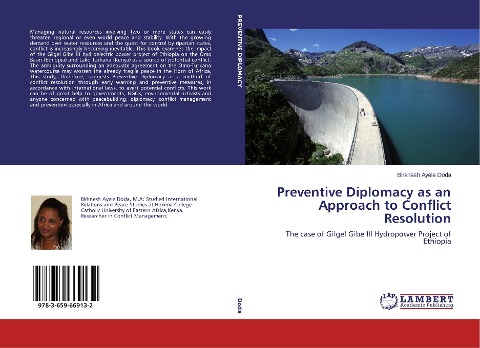 Preventive Diplomacy as an Approach to Conflict Resolution: The case of Gilgel Gibe III Hydropower Project of Ethiopia