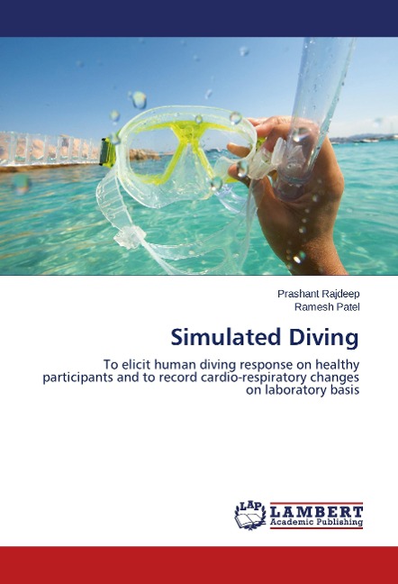 Simulated Diving: To elicit human diving response on healthy participants and to record cardio-respiratory changes on laboratory basis