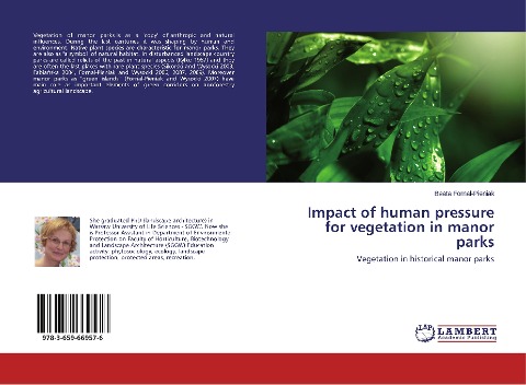 Impact of human pressure for vegetation in manor parks: Vegetation in historical manor parks