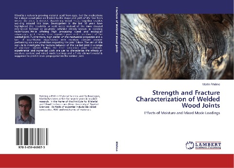 Strength and Fracture Characterization of Welded Wood Joints: Effects of Moisture and Mixed Mode Loadings