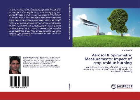 Aerosol & Spirometric Measurements: Impact of crop residue burning: Size & Mass distribution of RSPM; its impact on respiratory parameters of healthy subjects due to crop residue burning