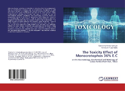 The Toxicity Effect of Monocrotophos 36% E.C: on the Haematology, Biochemical and Histology of Labeo Rohita (Hamilton, 1882)