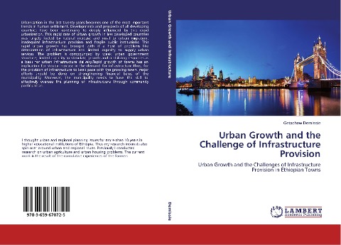 Urban Growth and the Challenge of Infrastructure Provision: Urban Growth and the Challenges of Infrastructure Provision in Ethiopian Towns