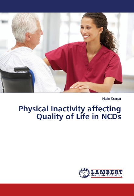 Physical Inactivity affecting Quality of Life in NCDs