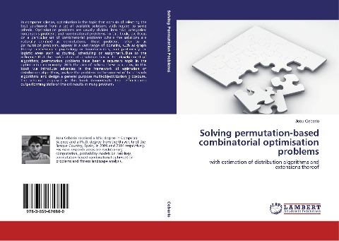 Solving permutation-based combinatorial optimisation problems: with estimation of distribution algorithms and extensions thereof