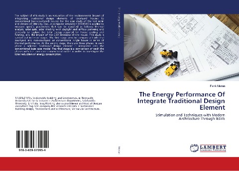 The Energy Performance Of Integrate Traditional Design Element: Stimulation and Techniques with Modern Architecture Through IESVE