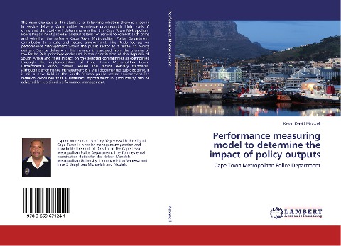Performance measuring model to determine the impact of policy outputs: Cape Town Metropolitan Police Department