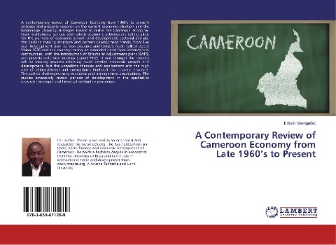 A Contemporary Review of Cameroon Economy from Late 1960s to Present