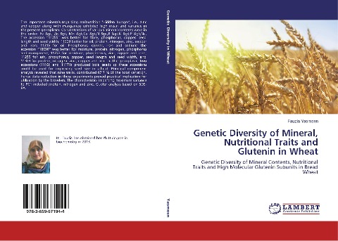 Genetic Diversity of Mineral, Nutritional Traits and Glutenin in Wheat: Genetic Diversity of Mineral Contents, Nutritional Traits and High Molecular Glutenin Subunits in Bread Wheat