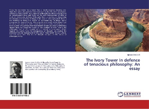 The Ivory Tower In defence of tenacious philosophy: An essay