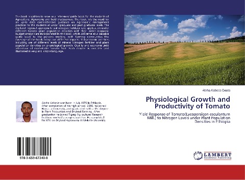 Physiological Growth and Productivity of Tomato: Yield Response of Tomato(Lycopersicon esculantum Mill.) to Nitrogen Levels under Plant Population Densities in Ethiopia