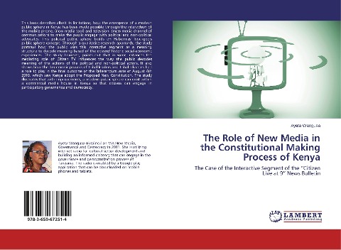 The Role of New Media in the Constitutional Making Process of Kenya: The Case of the Interactive Segment of the "Citizen Live at 9" News Bulletin