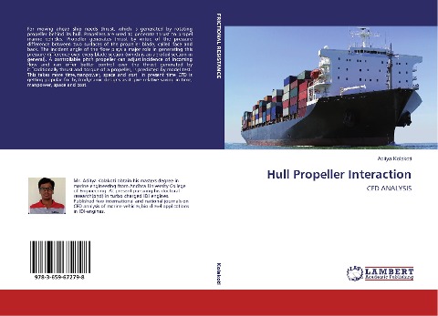 Hull Propeller Interaction: CFD ANALYSIS