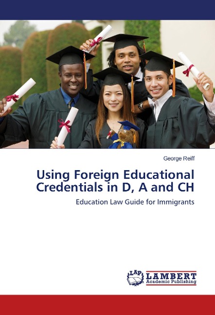 Using Foreign Educational Credentials in D, A and CH: Education Law Guide for Immigrants