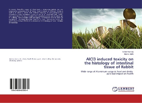 AlCl3 induced toxicity on the histology of intestinal tissue of Rabbit: Wide range of Aluminium usage in food and drinks puts bad impact on health
