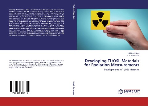 Developing TL/OSL Materials for Radiation Measurements: Developments in TL/OSL Materials