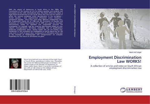 Employment Discrimination Law WORKS!: A collection of articles and notes on South African employment discrimination law