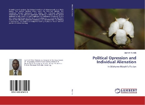 Political Opression and Individual Alienation: In Wahome Mutahis Fiction