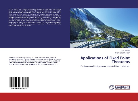 Applications of Fixed Point Theorems: Existence and Uniqueness, coupled fixed point etc