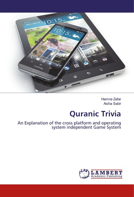 Quranic Trivia: An Explanation of the cross platform and operating system independent Game System
