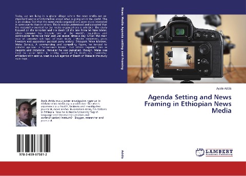 Agenda Setting and News Framing in Ethiopian News Media