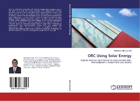 ORC Using Solar Energy: Organic Rankine Cycle based on experimental data, thermodynamic models and case studies