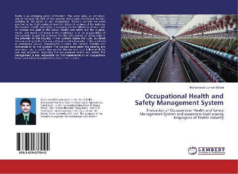 Occupational Health and Safety Management System: Evaluation of Occupational Health and Safety Management System and awareness level among Employees of Textile Industry