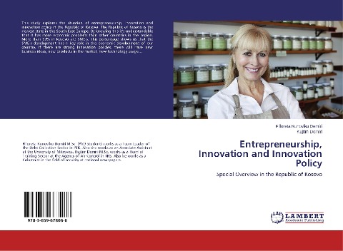 Entrepreneurship, Innovation and Innovation Policy: Special Overview in the Republic of Kosovo