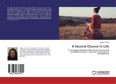 A Second Chance In Life: A comparison between Chile and Norway and the possibility to work or study with a diagnosis of schizophrenia