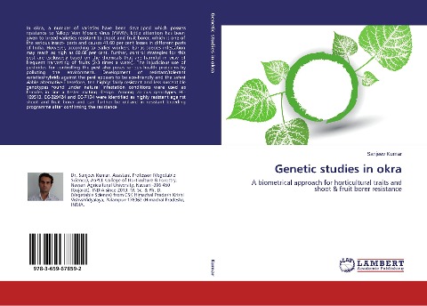 Genetic studies in okra: A biometrical approach for horticultural traits and shoot & fruit borer resistance