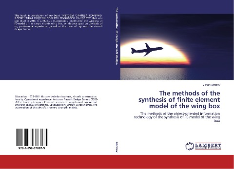 The methods of the synthesis of finite element model of the wing box: The methods of the object-oriented information technology of the synthesis of FE-model of the wing box