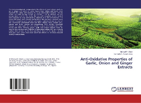 Anti-Oxidative Properties of Garlic, Onion and Ginger Extracts