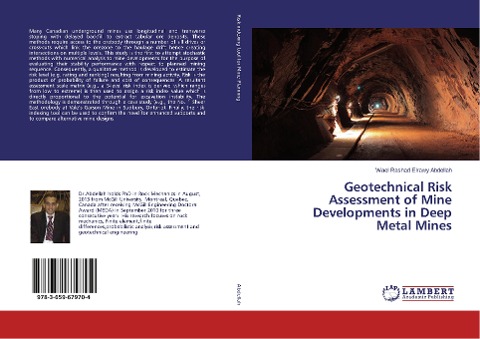Geotechnical Risk Assessment of Mine Developments in Deep Metal Mines