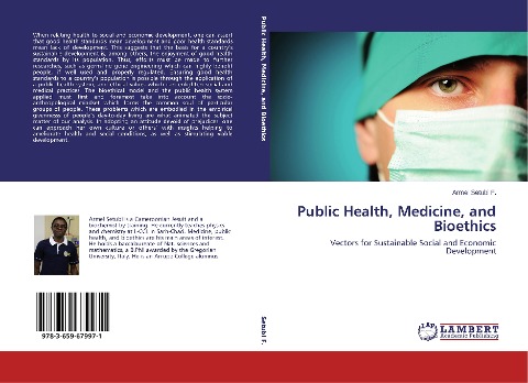 Public Health, Medicine, and Bioethics: Vectors for Sustainable Social and Economic Development