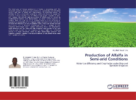 Production of Alfalfa in Semi-arid Conditions: Water Use Efficiency and Crop Factor under Drip and Sprinkler Irrigation
